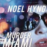Murder in Miami, Noel Hynd