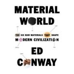 Material World, Ed Conway
