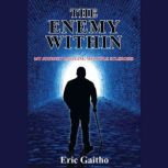 The Enemy Within, Eric Gaitho