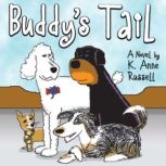 Buddys Tail, Katharine A. Russell