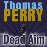 Dead Aim, Thomas Perry