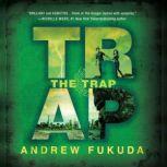 The Trap, Andrew Fukuda