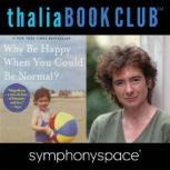 Jeanette Winterson: Why Be Happy When You Can Be Normal?, Jeanette Winterson