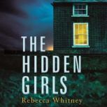 The Hidden Girls, Rebecca Whitney