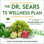 The Dr. Sears T5 Wellness Plan, Erin Sears Basile