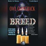 Breed, Owl Goingback