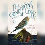 The Conditions of Love, Dale M. Kushner