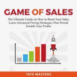 Game of Sales The Ultimate Guide on ..., Tate Masters