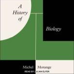 A History of Biology, Michel Morange