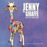 Jenny The Giraffe Gets Her Smile Back..., amy singleton