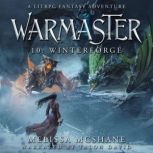 Warmaster 10 Winterforge, Melissa McShane