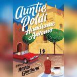 Auntie Poldi and the Handsome Antonio..., Mario Giordano