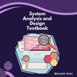 System Analysis and Design Textbook, Manish Soni