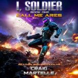 Call Me Ares, Craig Martelle