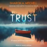 Trust, Sharon A. Mitchell