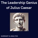 The Leadership Genius of Julius Caesa..., Logan Crest