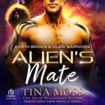 Aliens Mate, Tina Moss