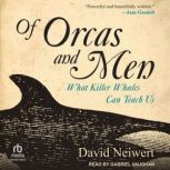 Of Orcas and Men, David Neiwert