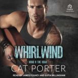 Whirlwind, Cat Porter