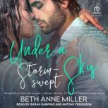 Under a StormSwept Sky, Beth Anne Miller