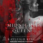 Midnight Queen, Kayleigh King