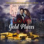 Love in Gold Places Harveys Tale, Linda Marie Ketter