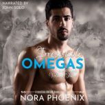 Irresistible Omegas Volume Three, Nora Phoenix