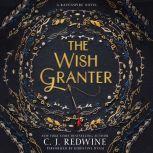 The Wish Granter, C. J. Redwine