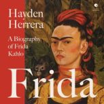 Frida, Hayden Herrera