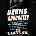 Devils Advocates, Kenneth P. Vogel