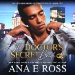 The Doctors Secret Bride, Ana E Ross