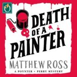 Death of a Painter, Matthew Ross