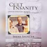 Cult Insanity, Irene Spencer