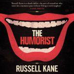The Humorist, Russell Kane