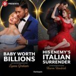 Baby Worth Billions  His Enemys Ita..., Lynne Graham