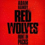 Red Wolves, Adam Hamdy