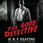 The Good Detective, H. R. F. Keating
