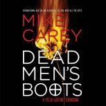 Dead Men's Boots, Mike Carey