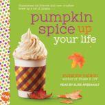 Pumpkin Spice Up Your Life, Suzanne Nelson