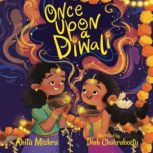 Once Upon a Diwali, Anita Mishra