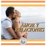 AMOR Y RELACIONES, LIBROTEKA