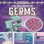 The Discovery of Germs, Brandon Terrell