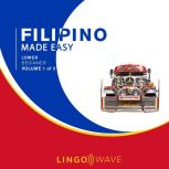 Filipino Made Easy  Lower beginner ..., Lingo Wave