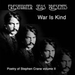War Is Kind Poetry of Stephen Crane, Stephen Crane