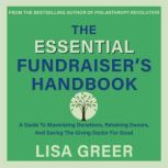 The Essential Fundraisers Handbook, Lisa Greer