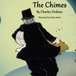 The Chimes, Charles Dickens