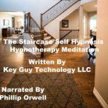 The Staircase Self Hypnosis Hypnother..., Key Guy Technology LLC