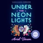 Under the Neon Lights, Arriel Vinson