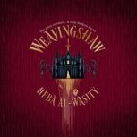 Weavingshaw, Heba AlWasity