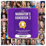 The Narrators Handbook 2, Tanya Eby